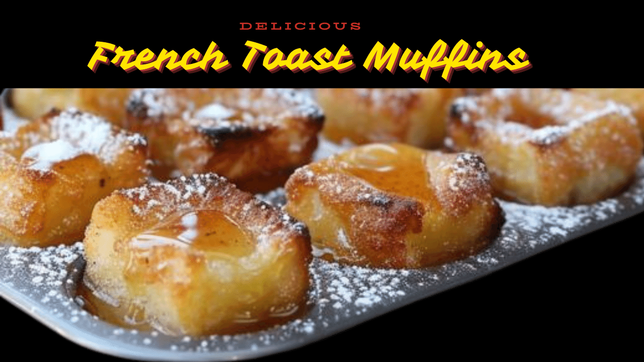 French Toast Muffins